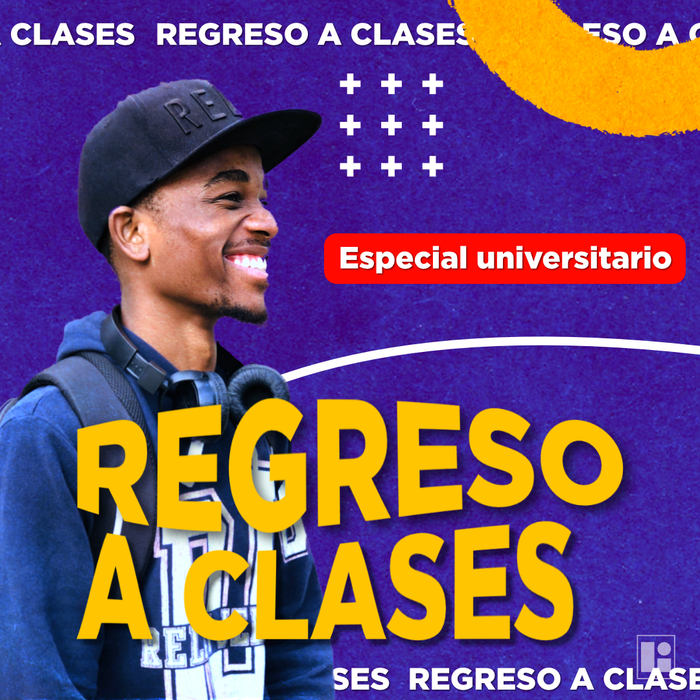 Regreso a Clases Universitario 2023